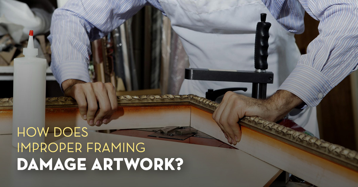 How the Wrong Picture Frames Damage Artwork