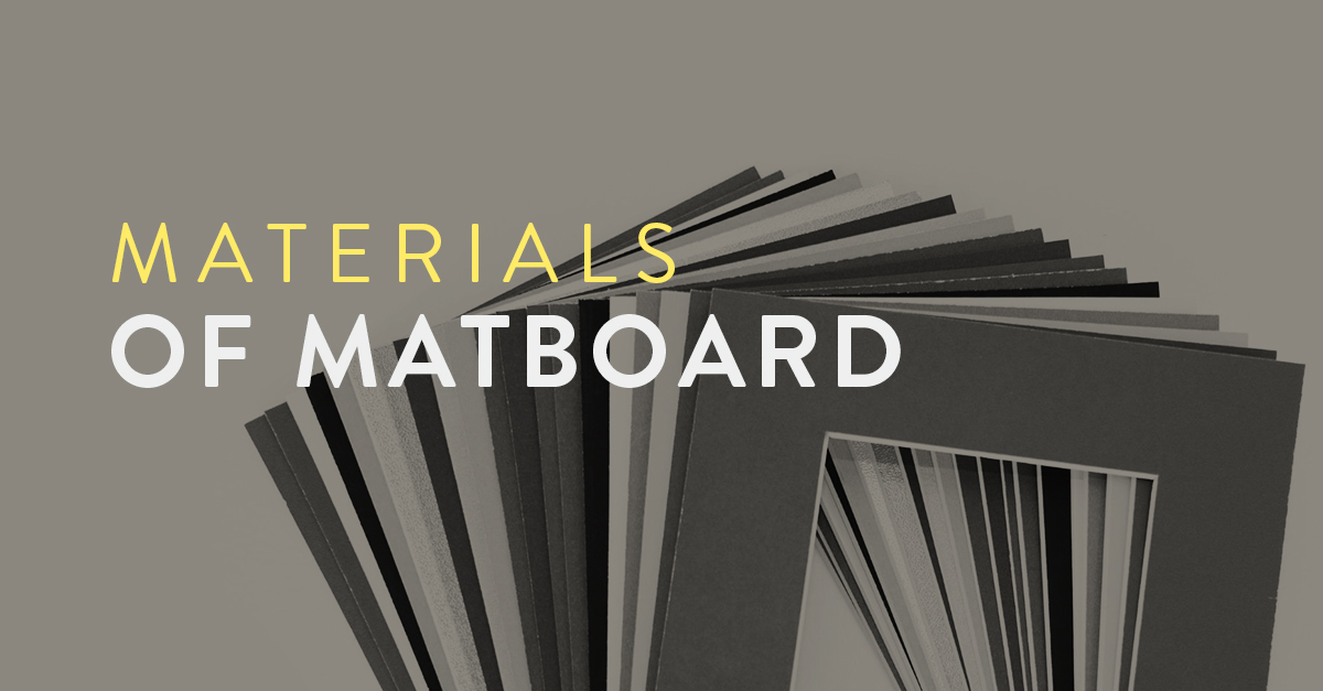 The Materials of Mat Board
