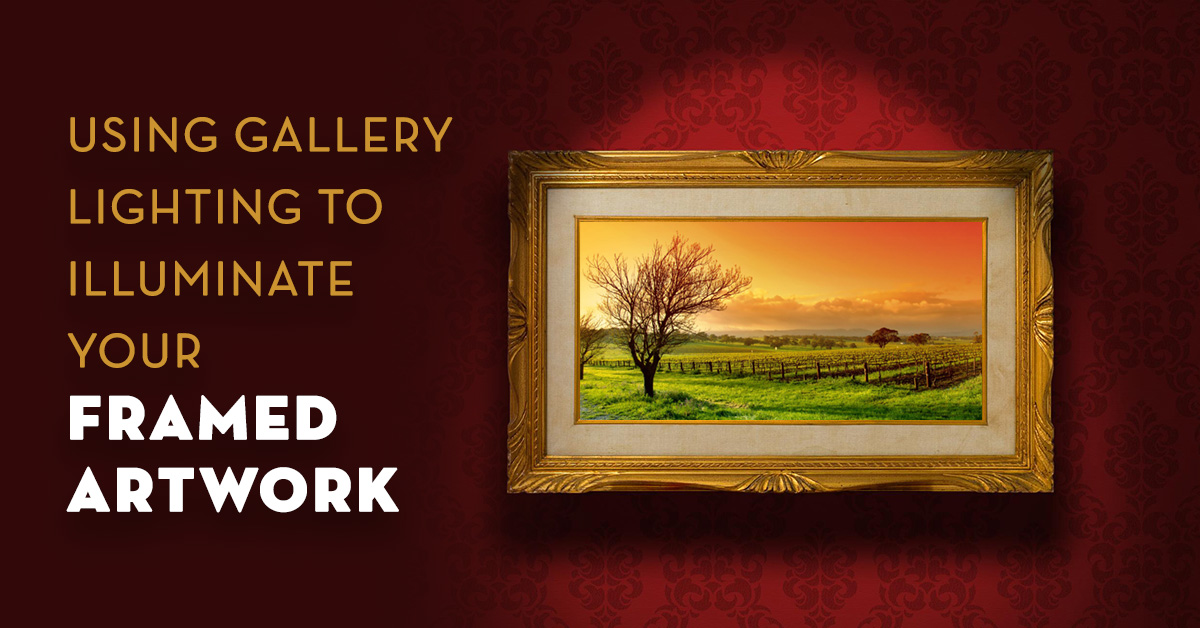 Using Gallery Lighting to Illuminate Your Framed Artwork