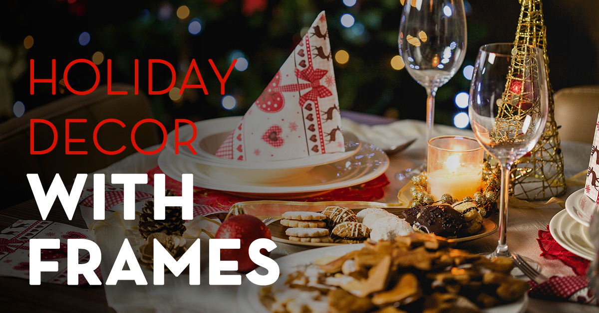 Holiday Decor With Frames