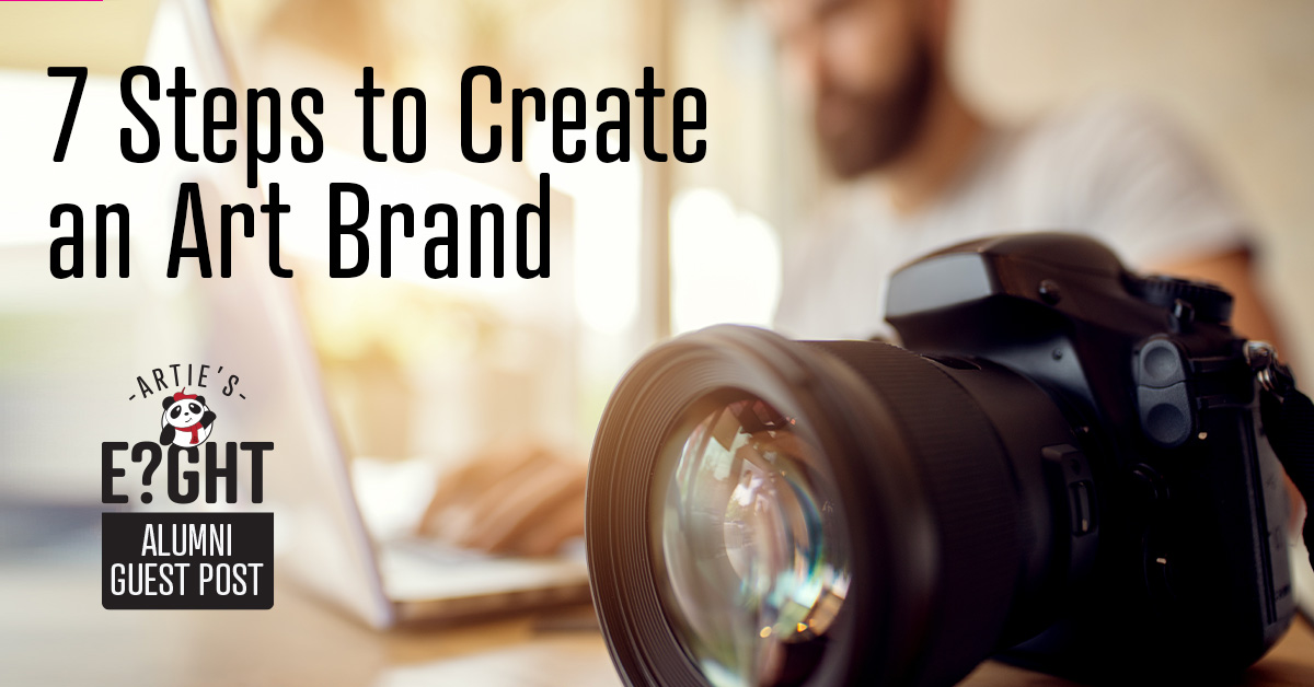 Branding for Artists: 7 Steps to Grow Your Brand as an Artist