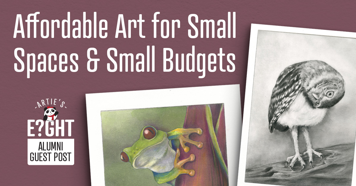 Affordable Art for Small Spaces and Small Budgets