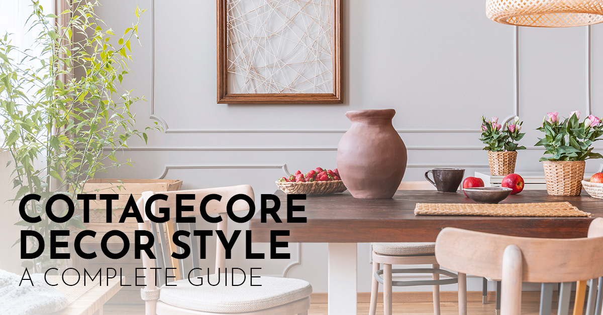 Cottagecore Decor Style: A Complete Guide