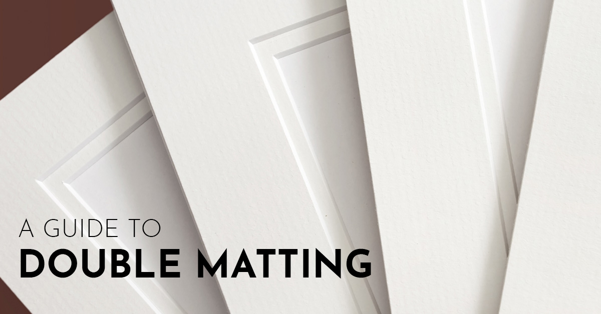 A Guide to Double Matting
